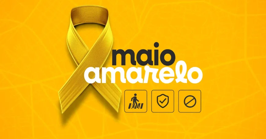 Maio Amarelo, o mês da prevenção de acidentes de trânsito